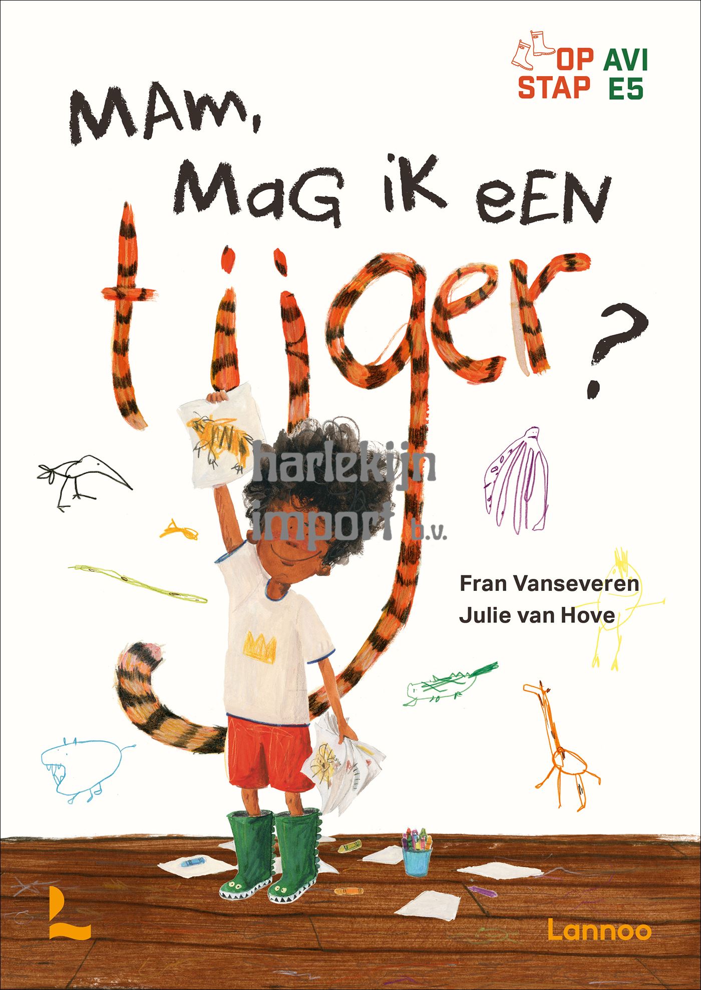 Mam, mag ik een tijger? 8+