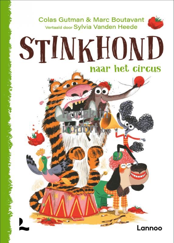 Stinkhond naar het circus. 6+