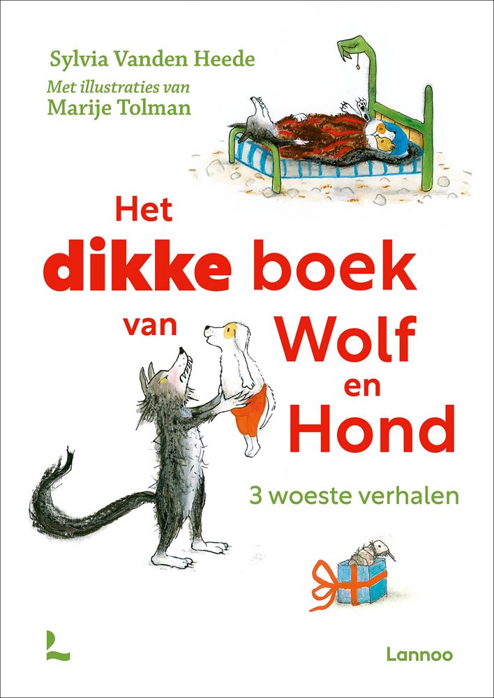 Het dikke boek van Wolf en Hond. 4+