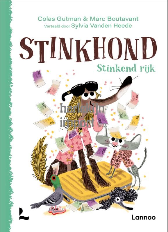 Stinkhond: Stinkend rijk 6+