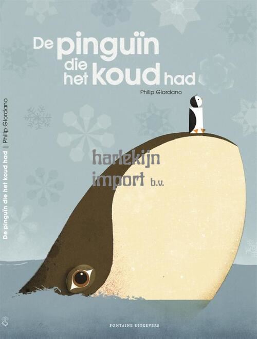 De pinguïn die het koud had. 4+