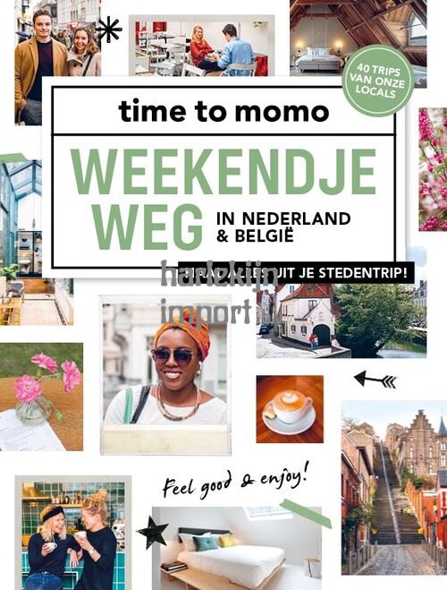 Time to momo, weekendje weg.