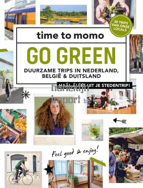 Time to momo Go Green.