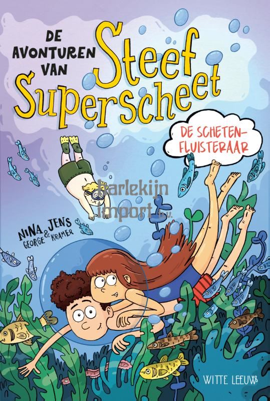 De avonturen van Steef Superscheet 8+