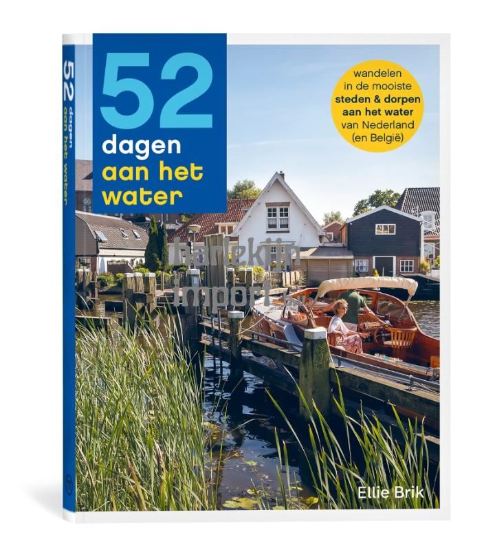52 dagen langs het water.