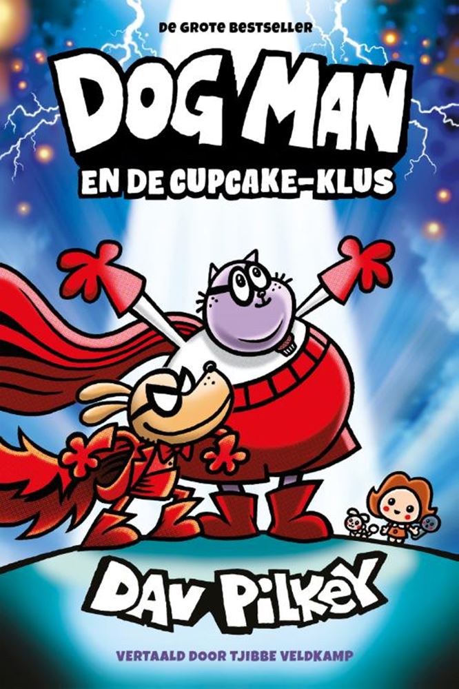 Dog Man 13: En de Cupcake-klus. 7+