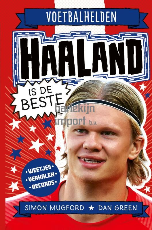 Haaland is de beste 8+